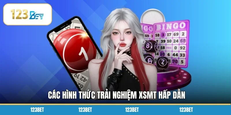 Các hình thức trải nghiệm XSMT hấp dẫn