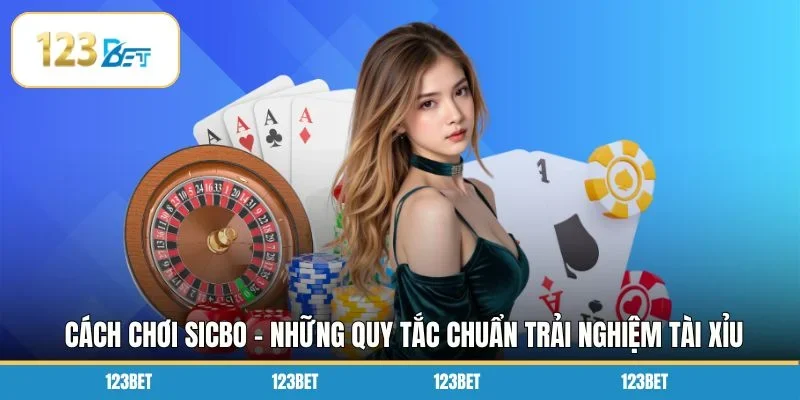 Cách Chơi Sicbo